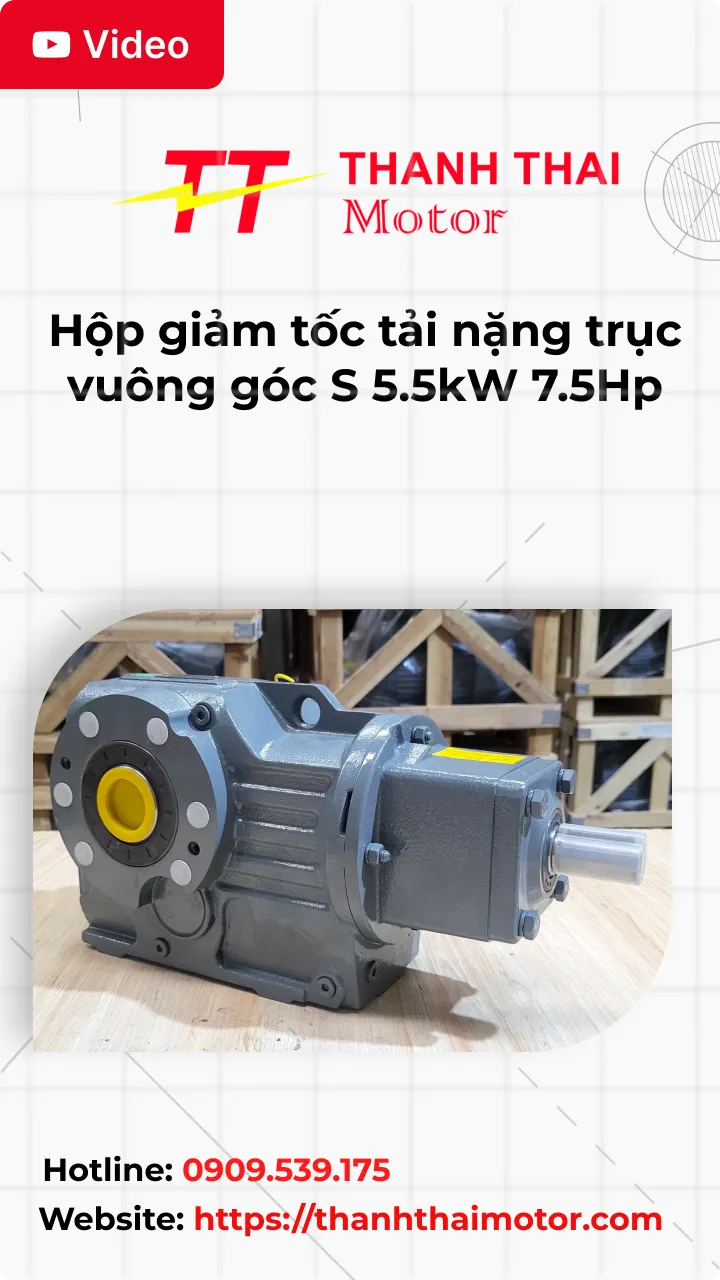 Thumb Video review hộp giảm tốc tải nặng trục vuông góc S 5.5kW 7.5Hp