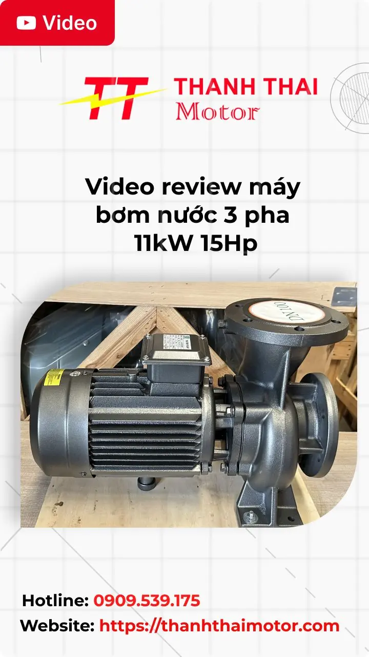 Thumb video review máy bơm nước 3 pha 11kW 15Hp