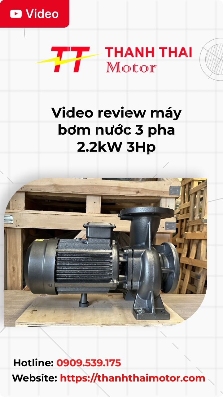 Thumb video review máy bơm nước 3 pha 2.2kW 3Hp
