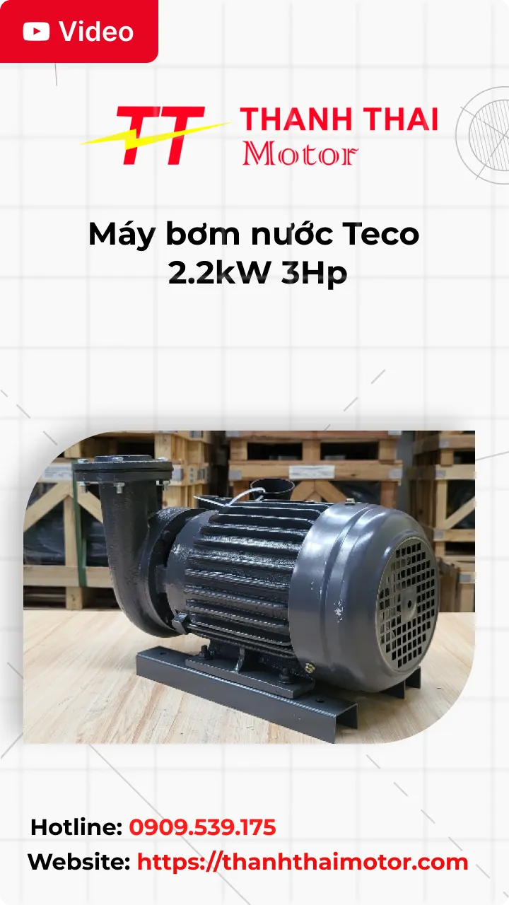 Thumb Video review máy bơm nước Teco 2.2kW 3Hp
