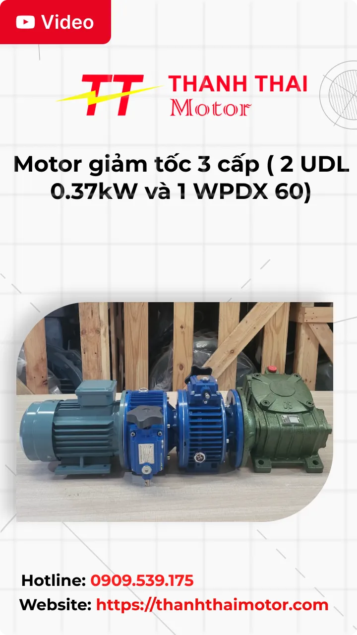Thumb Video review motor giảm tốc 3 cấp ( 2 UDL 0.37kW và 1 WPDX 60)