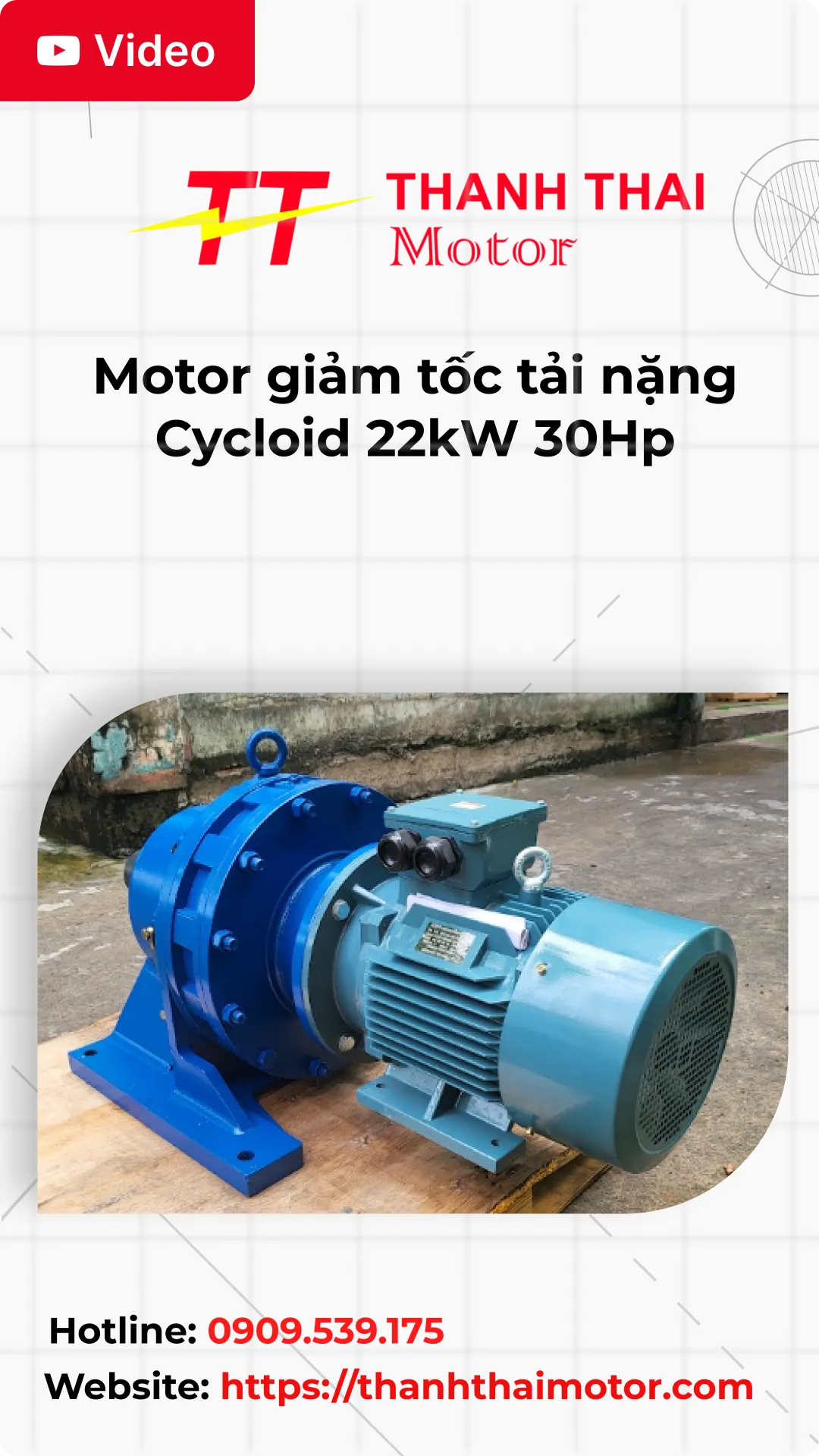 Thumb Video review motor giảm tốc tải nặng Cycloid 22kW 30Hp