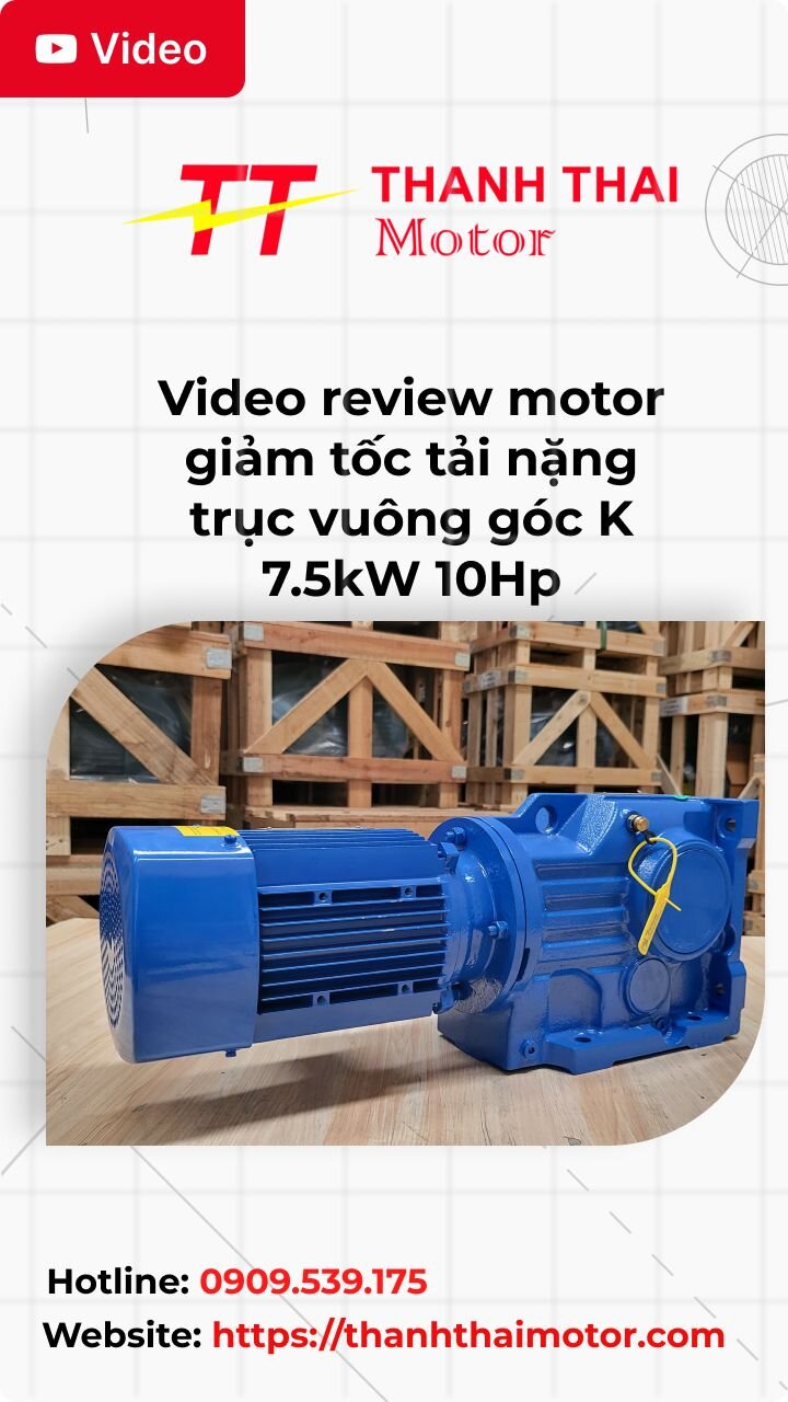 Thumb video review motor giảm tốc tải nặng trục vuông góc K 7.5kW 10Hp