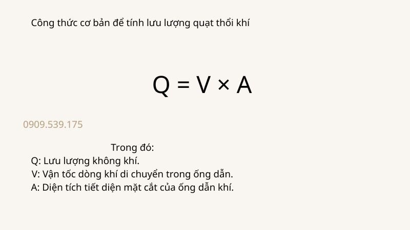 Công thức tính lưu lượng quạt thổi khí dựa trên vận tốc dòng khí và diện tích tiết diện đường ống