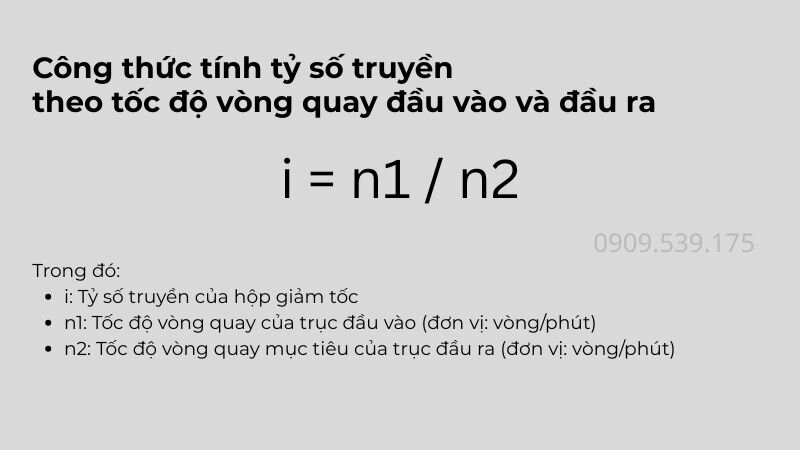 Công thức tính tỷ số truyền theo tốc độ vòng quay đầu vào và đầu ra
