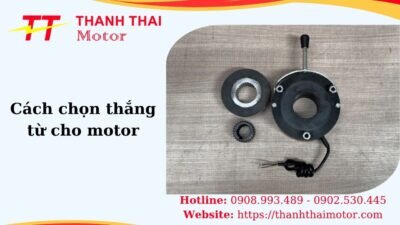 Hình thumb cách chọn thắng từ cho motor