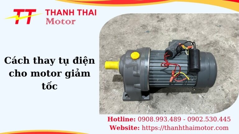 Hình thumb cách thay tụ điện cho motor giảm tốc