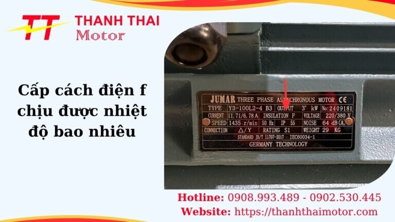Hình thumb cấp cách điện F chịu được nhiệt độ bao nhiêu