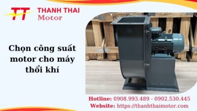 Thumb chọn công suất motor cho máy thổi khí