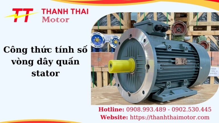 Thumb công thức tính số vòng dây quấn stator