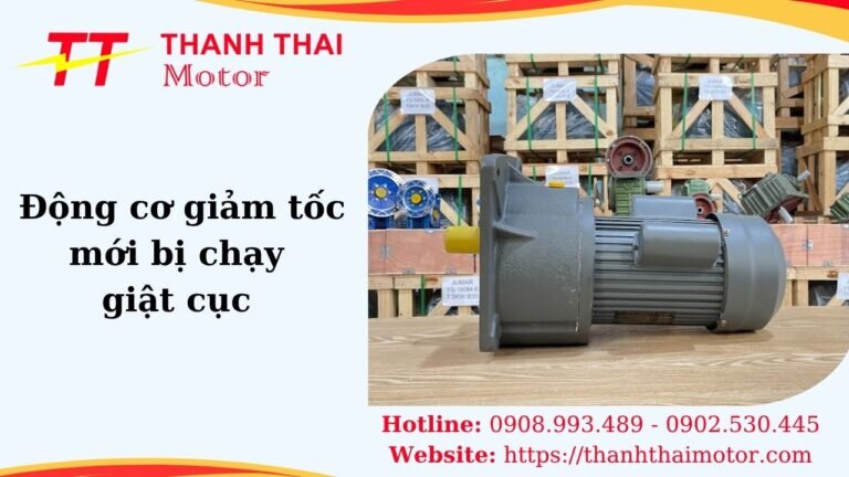 Hình thumb động cơ giảm tốc mới bị chạy giật cục