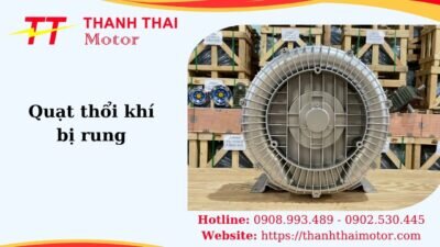 Thumb quạt thổi khí bị rung