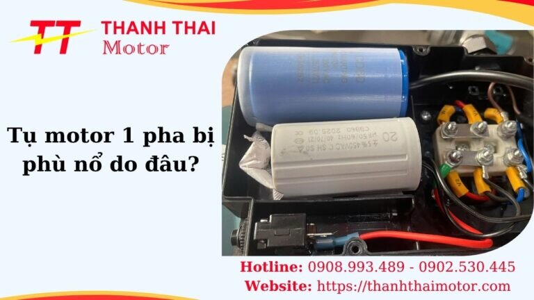 Thumb tụ motor 1 pha bị phù nổ do đâu