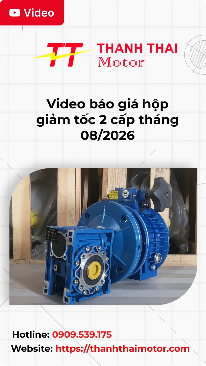 Thumb video báo giá hộp giảm tốc 2 cấp tháng 08/2026