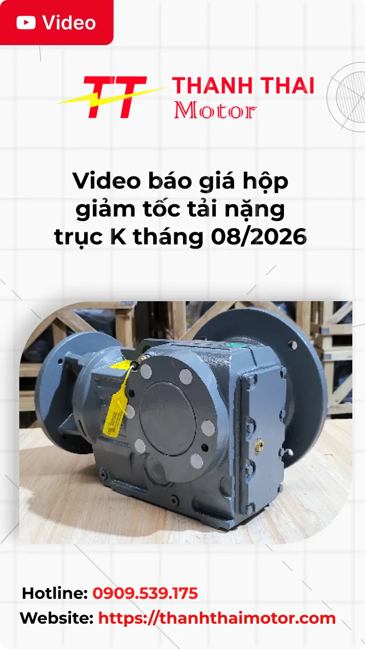 Thumb Video báo giá hộp giảm tốc tải nặng trục K tháng 08/2026