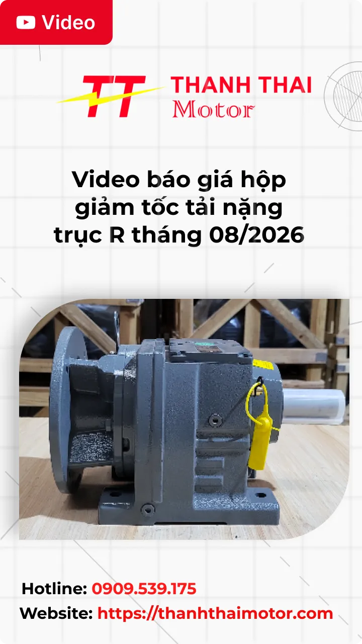 Thumb Video báo giá hộp giảm tốc tải nặng trục R tháng 08/2026