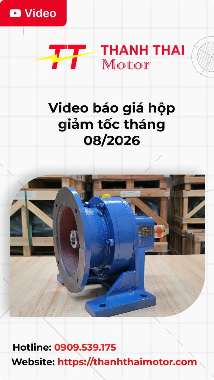 Thumb video báo giá hộp giảm tốc tháng 08/2026