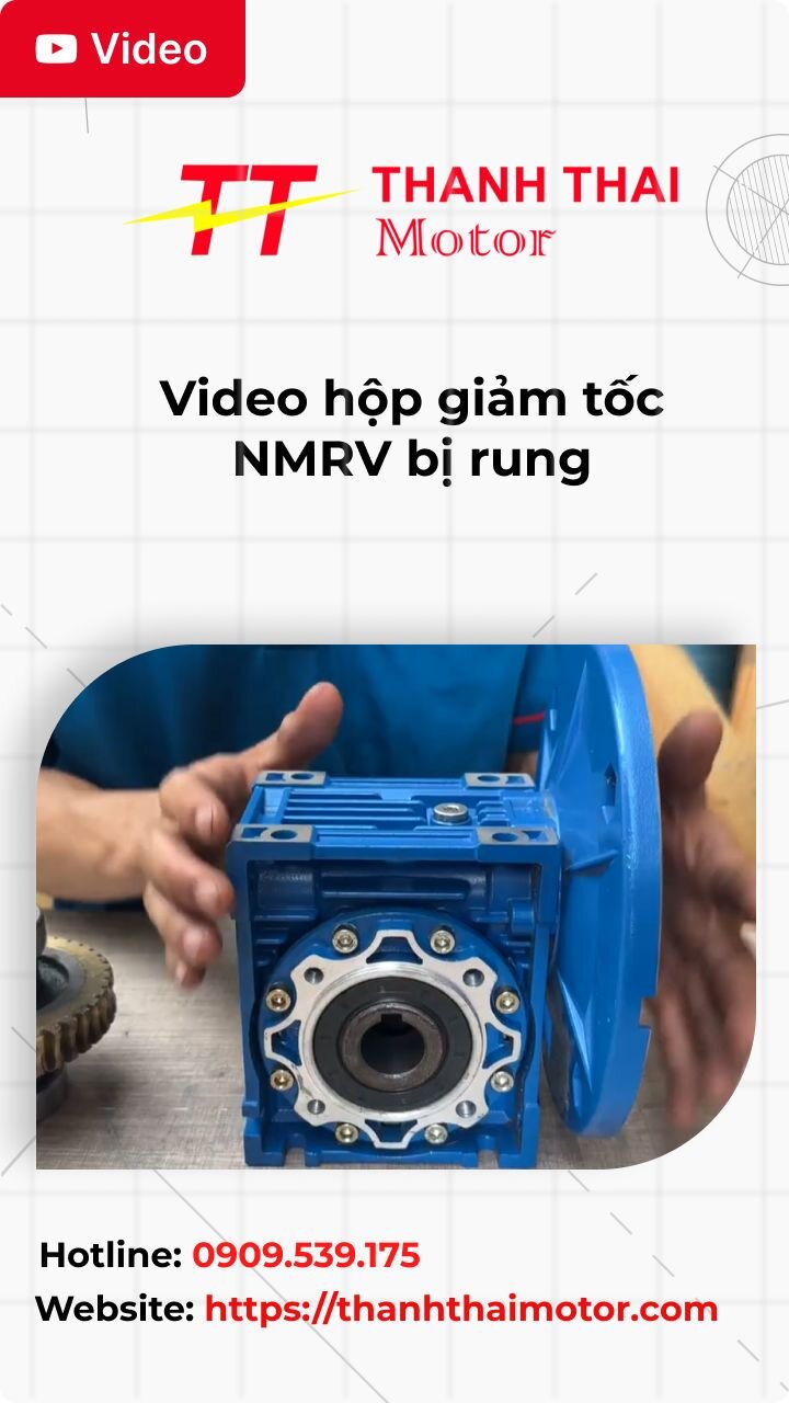 Thumb video hộp giảm tốc NMRV bị rung