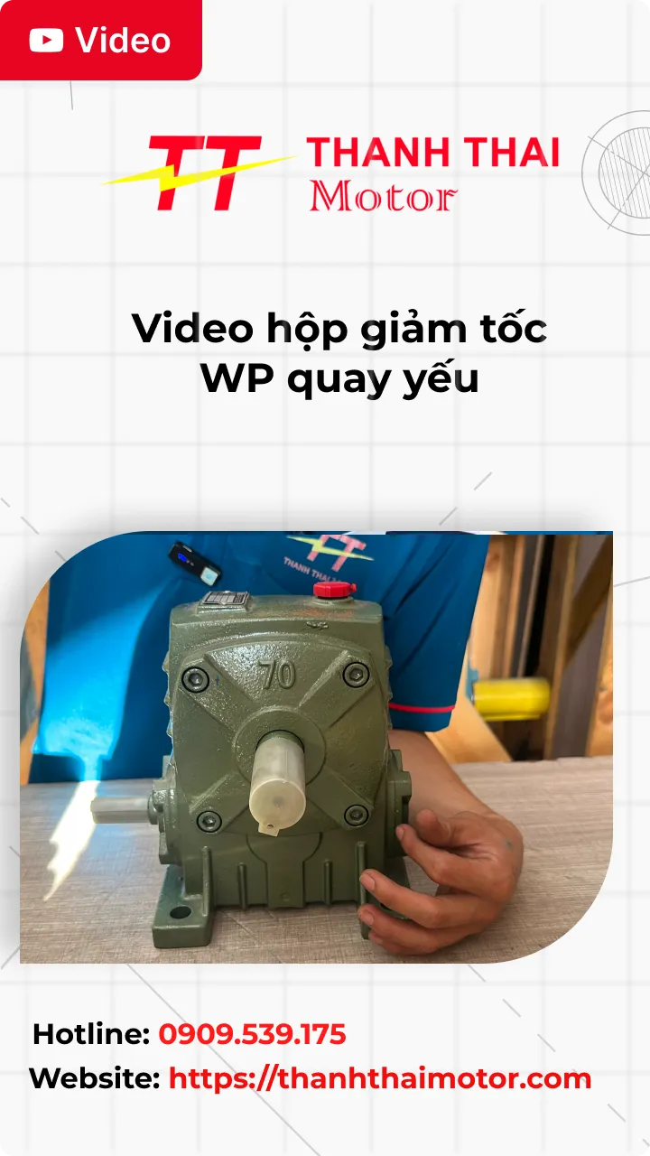 Thumb video hộp giảm tốc WP quay yếu