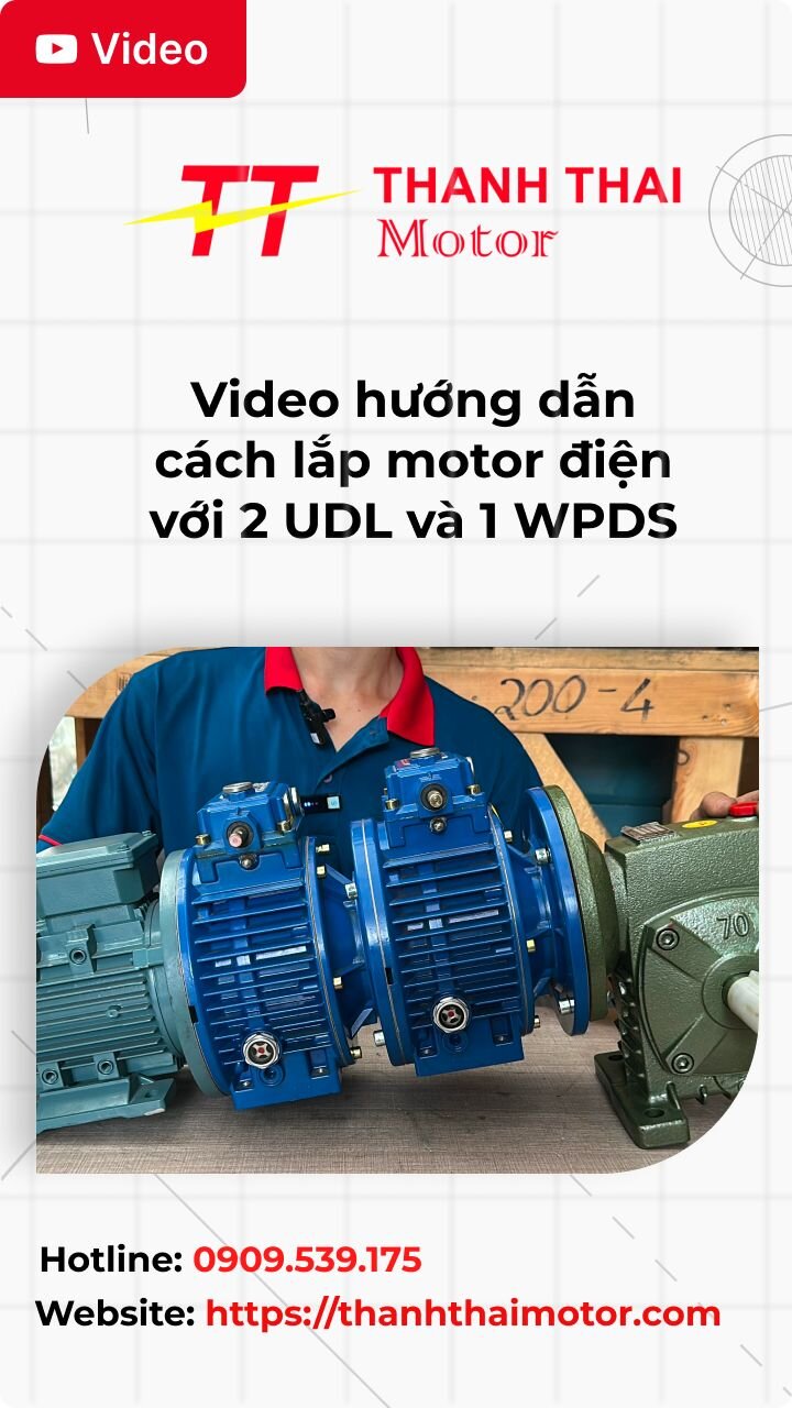 Thumb video hướng dẫn cách lắp motor điện với 2 UDL và 1 WPDS
