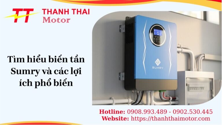 Biến tần Sumry có tốt không? Hiệu suất có đáng đầu tư?