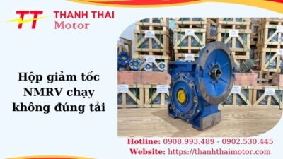 Hình thumb hộp giảm tốc NMRV chạy không đúng tải