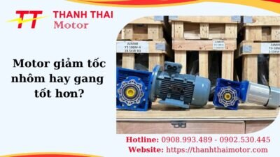 Thumb motor giảm tốc nhôm hay gang tốt hơn