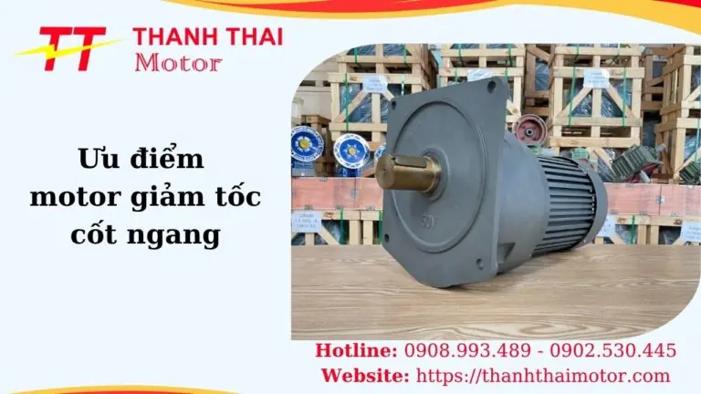 Ưu điểm của motor giảm tốc cốt ngang