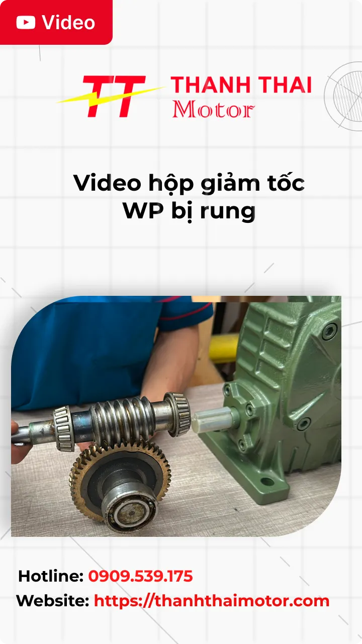 Thumb video hộp giảm tốc WP bị rung