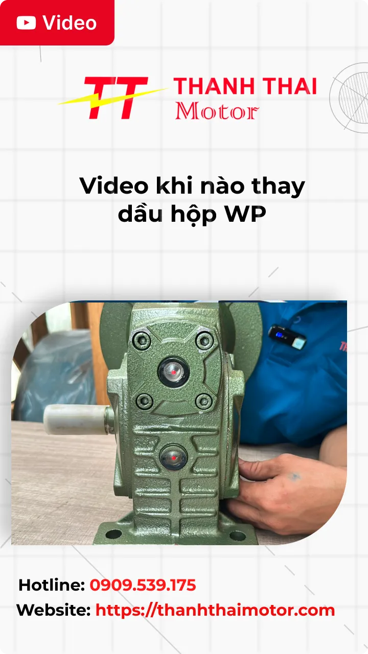 Thumb video khi nào thay dầu hộp WP
