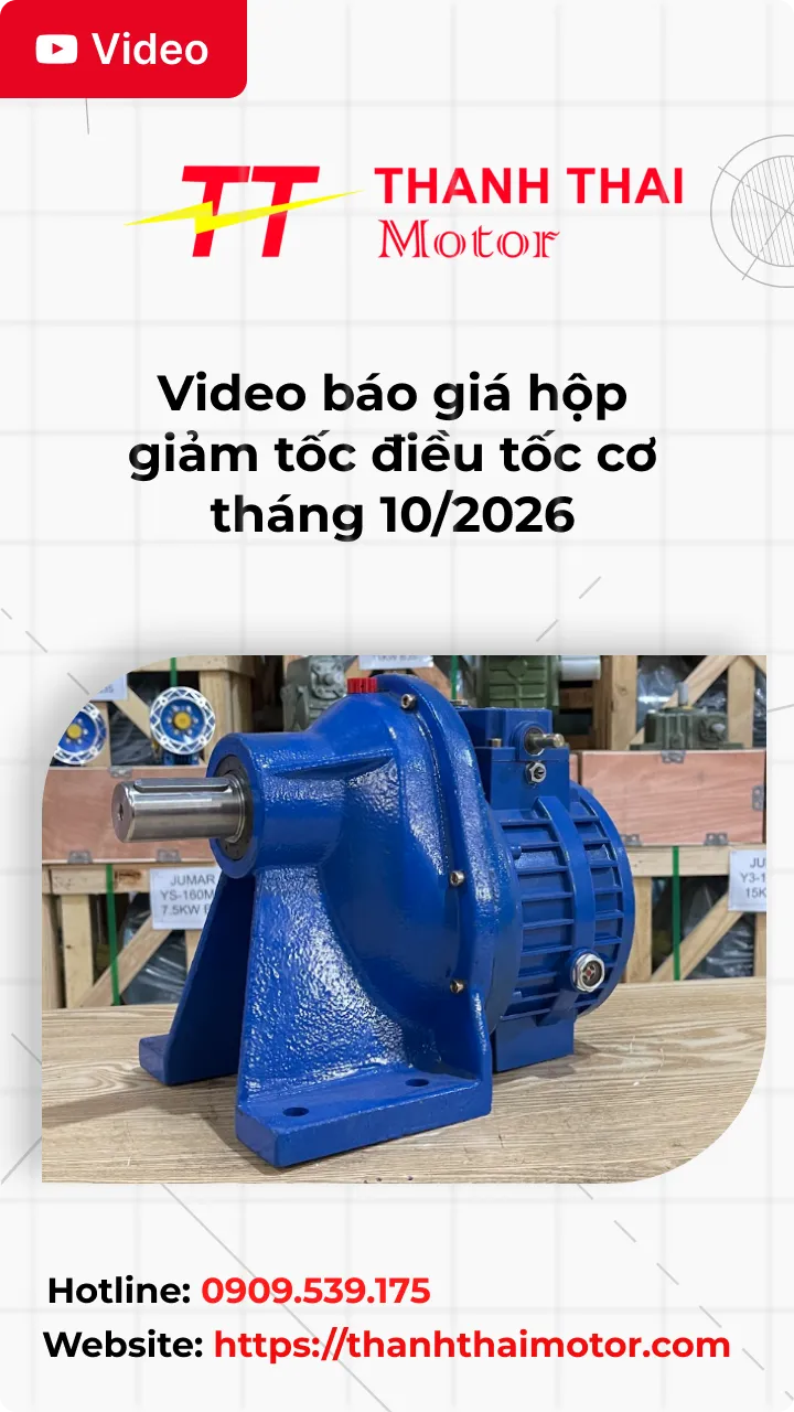 Thumb Video báo giá hộp giảm tốc điều tốc cơ tháng 10/2026