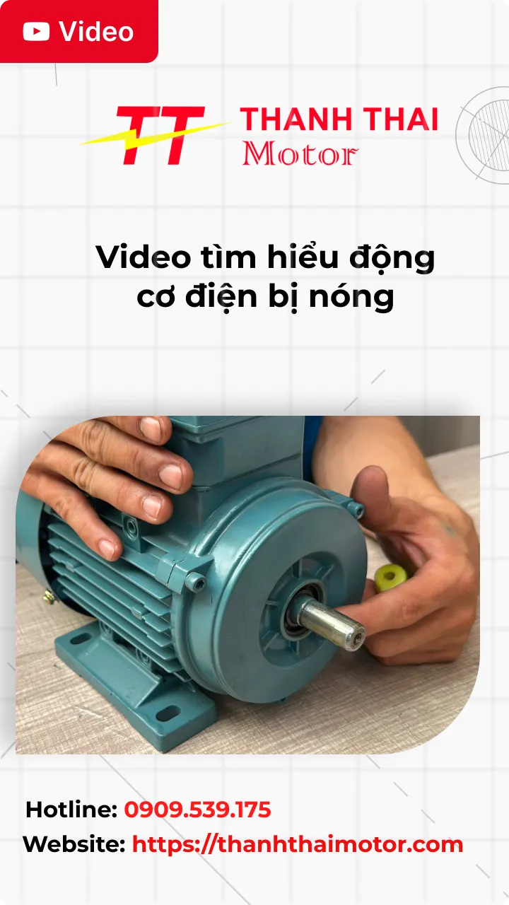 Thumb video tìm hiểu động cơ điện bị nóng