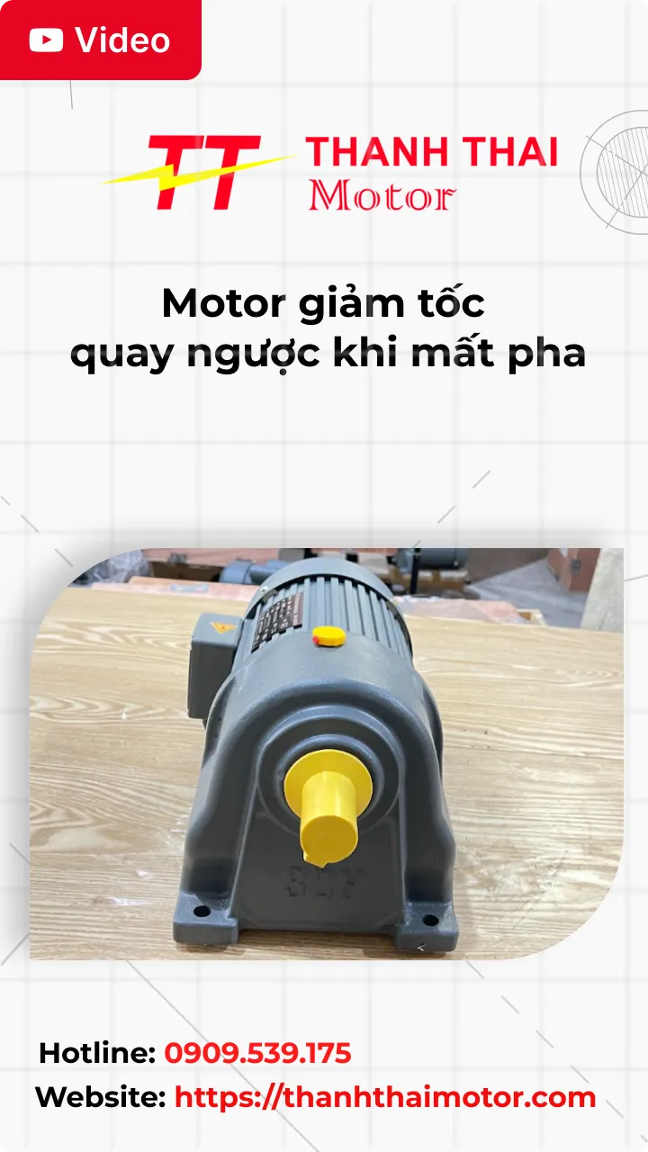 Thumb Tìm hiểu nguyên nhân motor giảm tốc chạy ngược khi mất pha