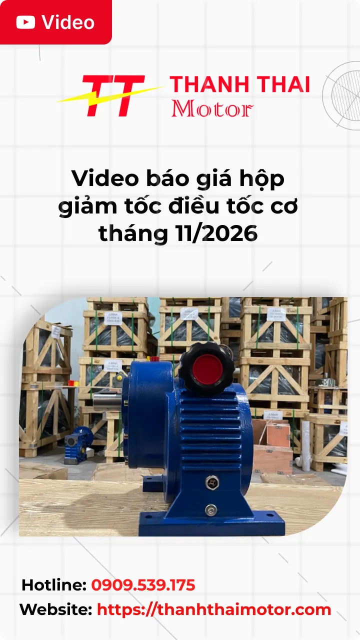 Thumb Video báo giá hộp giảm tốc điều tốc cơ tháng 11/2026