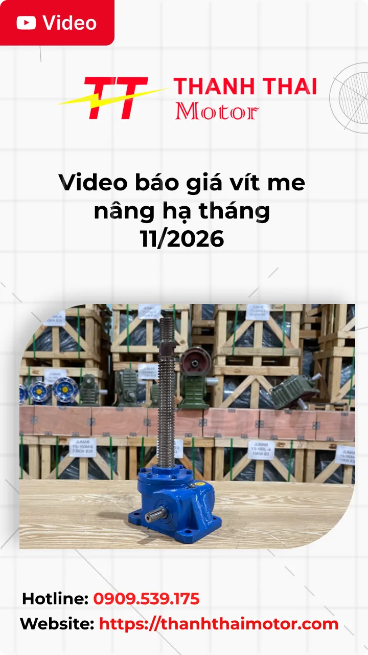 Thumb Video báo giá vít me nâng hạ tháng 11/2026